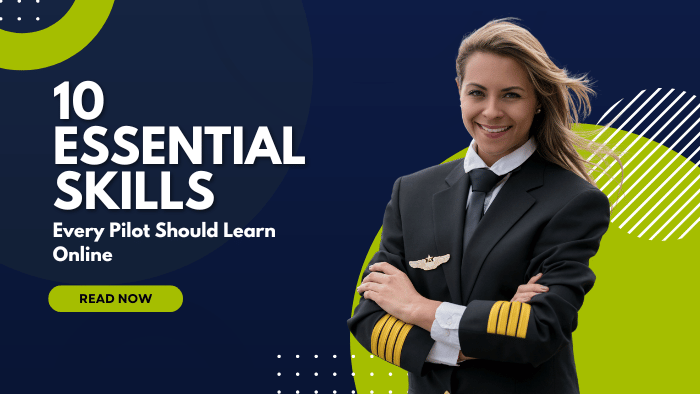 10 Essential Skills Every Pilot Should Learn Online